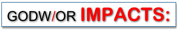 GODW/OR IMPACTS: